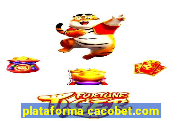 plataforma cacobet.com